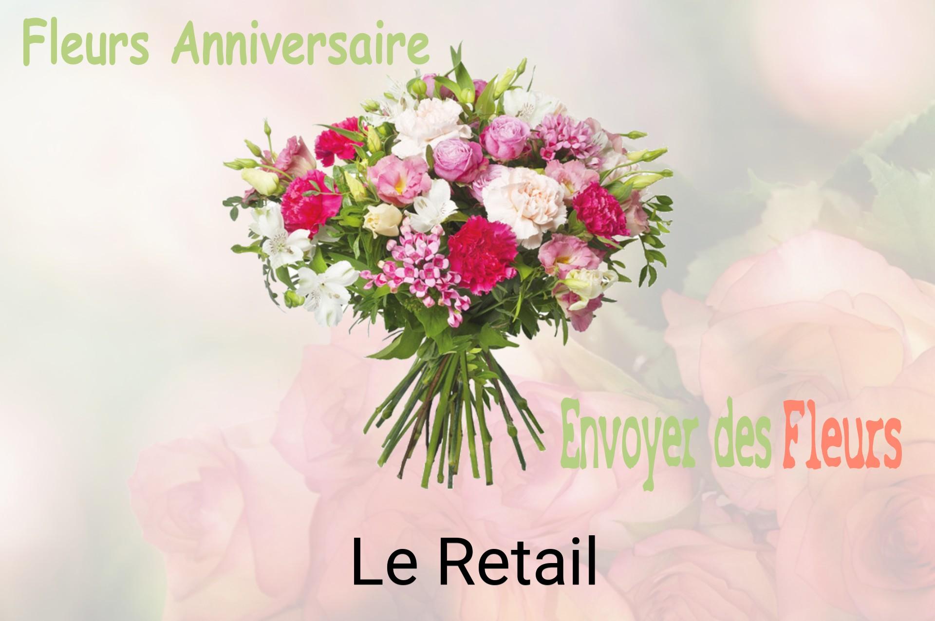 Bouquet de fleurs d’anniversaire livré à Le Retail
