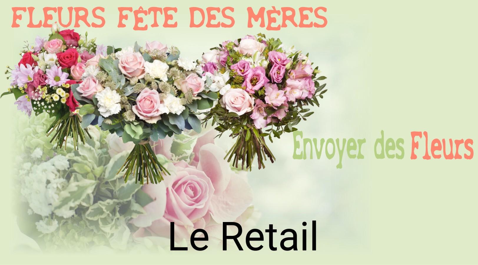 Bouquet de Fête des Mères livré à Le Retail